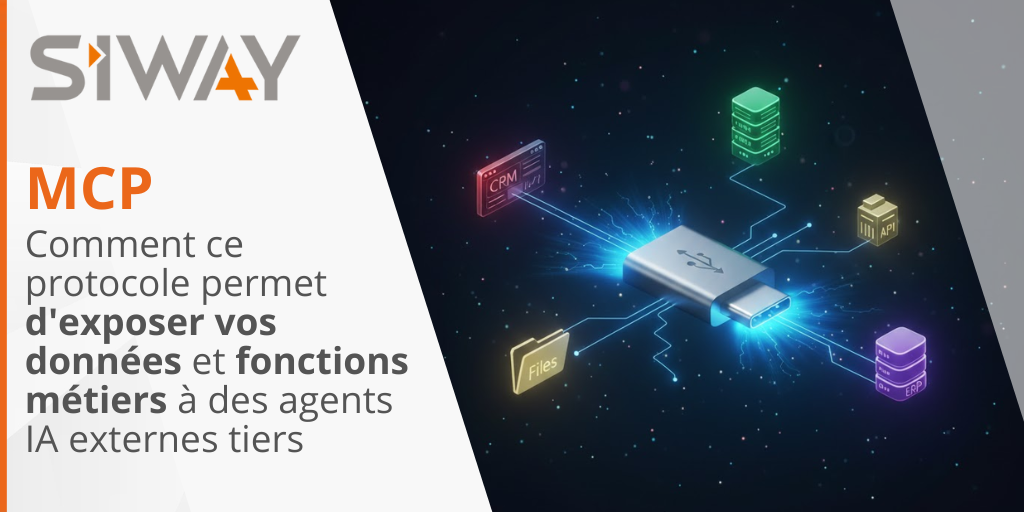 Le Model Context Protocol (MCP) : un  modèle pour exposer données et fonctions métiers à des agents IA externes tiers